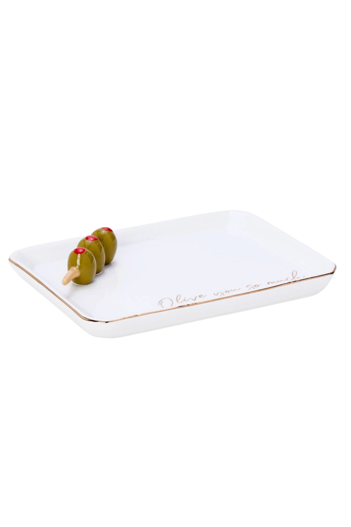 A rectangular white ceramic serving tray with a thin gold rim and the cursive text 'Olive you so much' printed in gold near one corner. Three green olives on a wooden pick are placed on the tray, which is photographed against a seamless white background.