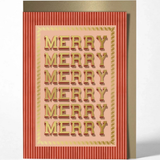 A festive greeting card with 'MERRY MERRY MERRY MERRY MERRY MERRY' printed in raised gold letters on a pale pink center panel, set against a red-and-gold striped border. A matching gold envelope is partially visible behind the card on a clean white background.